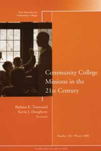 Community College Missions in the 21st Century