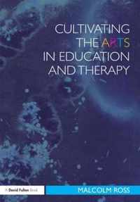 Cultivating the Arts in Education and Therapy