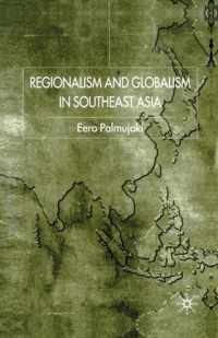 Regionalism and Globalism in Southeast Asia