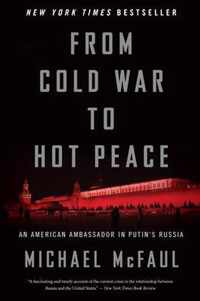 From Cold War to Hot Peace