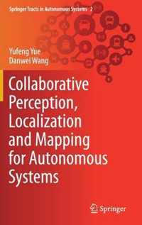 Collaborative Perception Localization and Mapping for Autonomous Systems