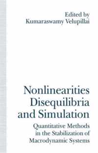 Nonlinearities, Disequilibria and Simulation