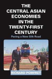 The Central Asian Economies in the Twenty-First Century