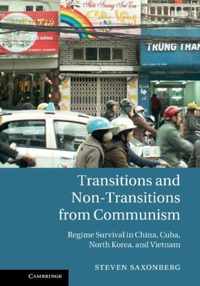 Transitions And Non-Transitions From Communism