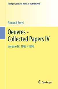 Oeuvres - Collected Papers IV