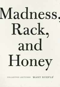 Madness, Rack, and Honey