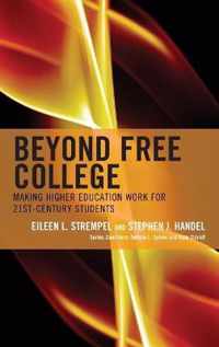 Beyond Free College