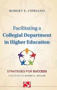 Facilitating Collegial Department Higher