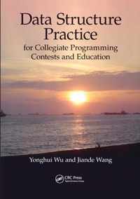 Data Structure Practice: For Collegiate Programming Contests and Education