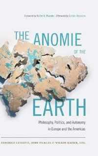 The Anomie of the Earth