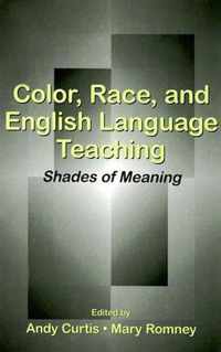 Color, Race, and English Language Teaching