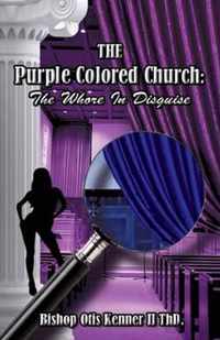 The Purple Colored Church