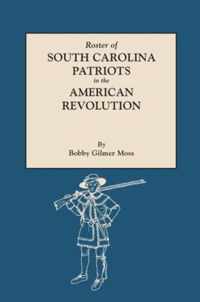 Roster of South Carolina Patriots in the American Revolution