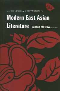 The Columbia Companion to Modern East Asian Literature