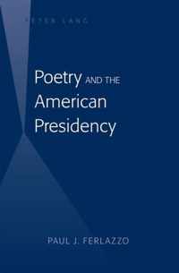 Poetry and the American Presidency