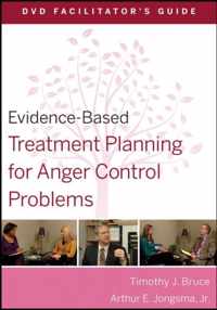 Evidence-Based Treatment Planning for Anger Control Problems Facilitator's Guide