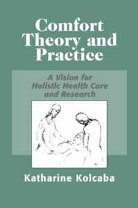 Comfort Theory And Practice