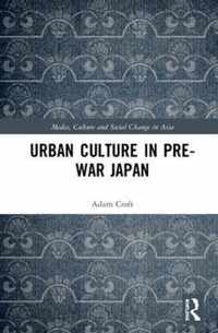 Urban Culture in Pre-War Japan