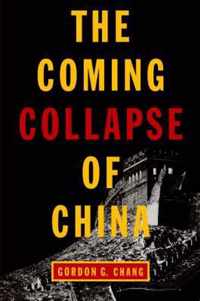 The Coming Collapse of China