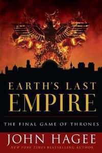 Earth's Last Empire The Final Game of Thrones