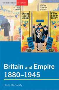 Britain and Empire, 1880-1945