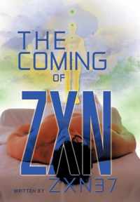 The Coming of ZXN