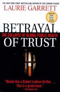 Betrayal of Trust