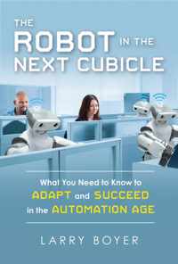 The Robot in the Next Cubicle