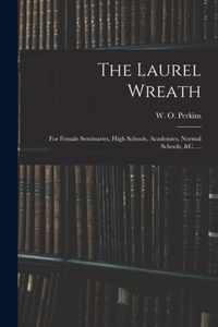 The Laurel Wreath