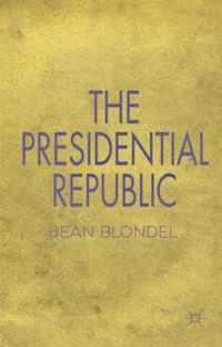 The Presidential Republic