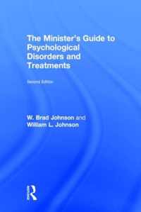 The Minister's Guide to Psychological Disorders and Treatments