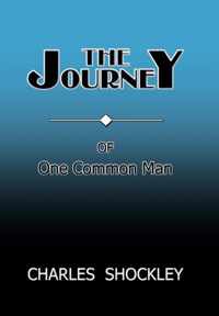 The Journey of One Common Man