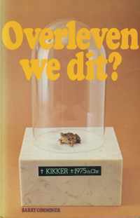 Overleven we dit?