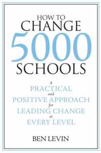 How to Change 5000 Schools