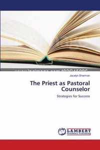 The Priest as Pastoral Counselor