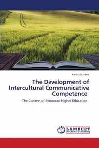 The Development of Intercultural Communicative Competence