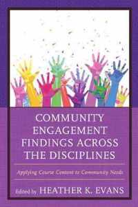 Community Engagement Findings Across the Disciplines