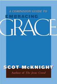 Companion Guide to Embracing Grace