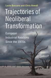 Trajectories of Neoliberal Transformation