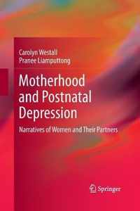 Motherhood and Postnatal Depression