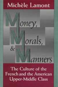 Money, Morals, and Manners