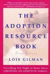 The Adoption Resource Book, 4th Edition