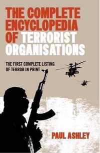 The Complete Encyclopedia Of Terrorist Organisations