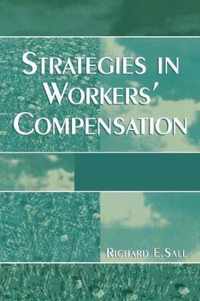 Strategies in Workers' Compensation