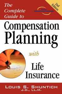 The Complete Guide to Compensation Planning with Life Insurance