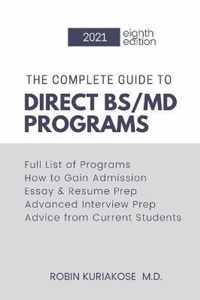 The Complete Guide to Direct BS/MD Programs