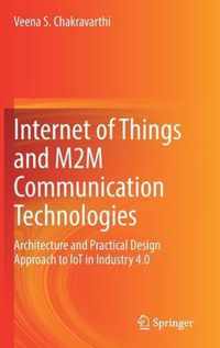 Internet of Things and M2M Communication Technologies