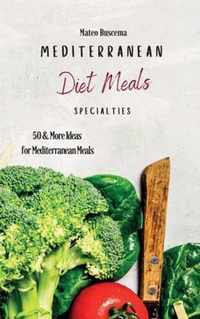 Mediterranean Diet Meals Specialties