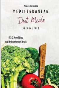 Mediterranean Diet Meals Specialties