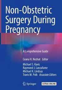 Non-Obstetric Surgery During Pregnancy